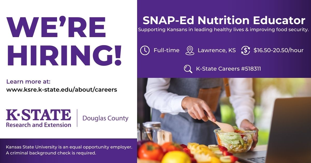 job posting for the SNAP-Ed Nutrition Educator Position- Kansas State University is an equal opportunity employer. Criminal background check is required. Includes a link to the job. Full time, Lawrence, KS $16.50 to 20.50 dollars an hour. image of person''s arms  preparing a salad in fron of a laptop